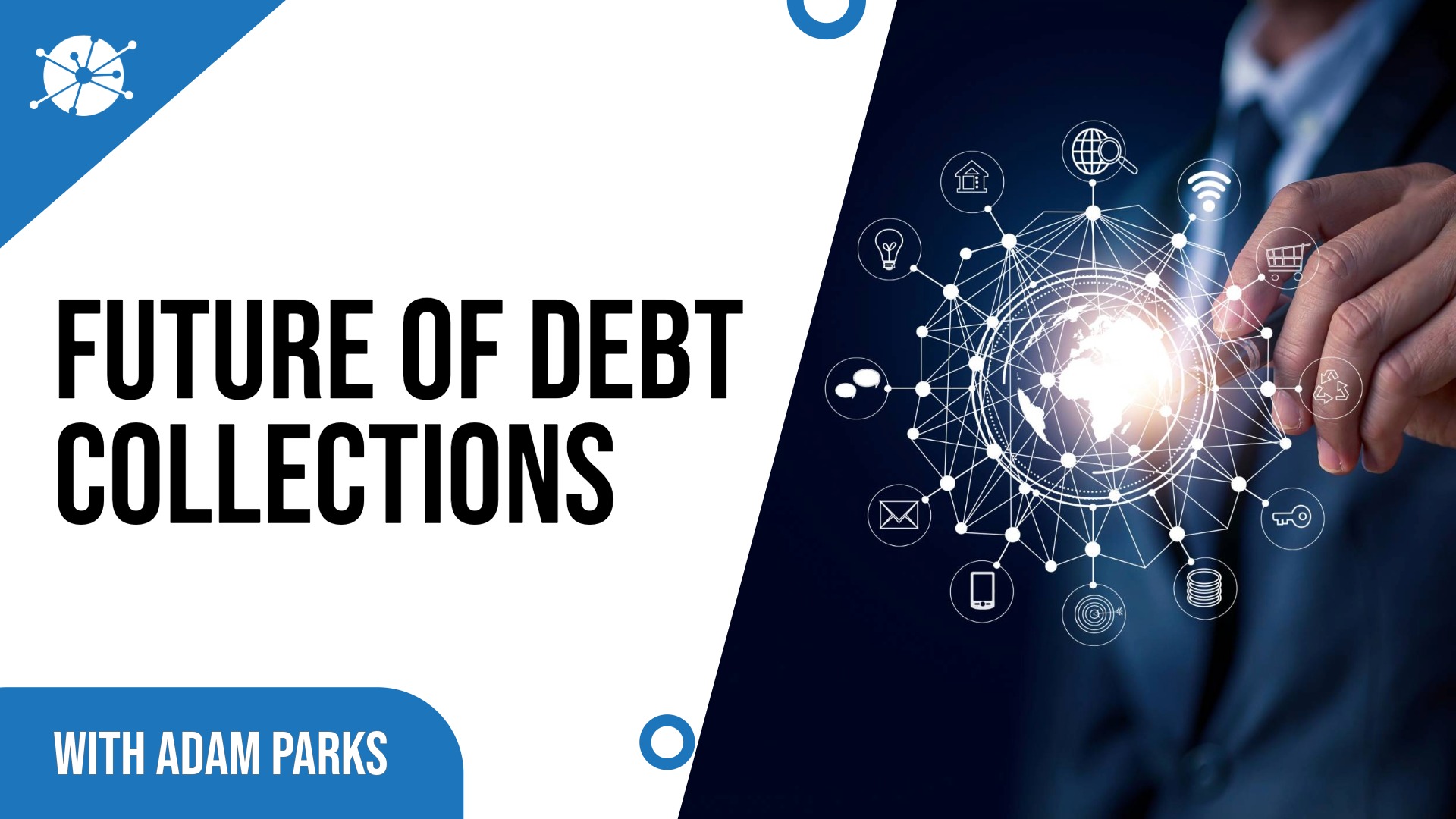 “Future of Debt Collection,” alongside AI and digital payment visuals, representing the episode topic on receivables management and compliance trends.