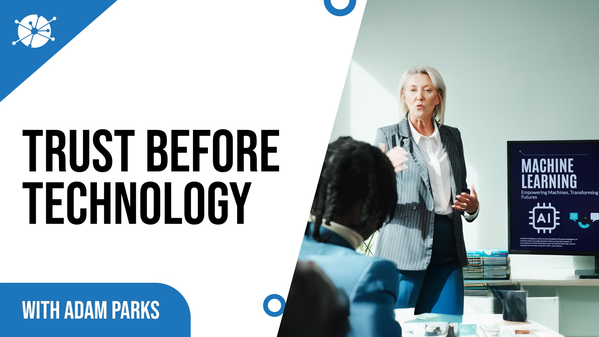 Adam Parks on a digital blue background with AI circuit patterns and the text “TRUST BEFORE TECHNOLOGY,” representing the link between compliance, trust, and people in AI adoption.